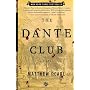 The Dante Club: A Novel by Matthew Pearl
