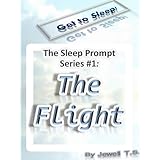 Get to Sleep! (Bedtime Stories for Everyone!) (The Sleep Prompt Series #1)