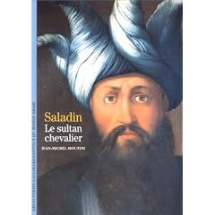 Saladin : Le Sultan chevalier