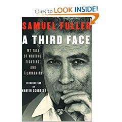 A Third Face: My Tale of Writing, Fighting, and Filmmaking