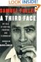A Third Face: My Tale of Writing, Fighting, and Filmmaking