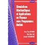 Simulation Stochastiques et Applications en Finance avec Programmes Matlab
