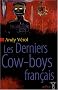 Les Derniers Cow-Boys fran�ais