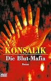 Die Blutmafia. Die Blutmafia.