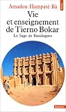 Vie et Enseignement de Tierno Bokar : Le Sage de Bandiagara
