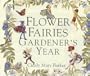 Flower Fairies Gardener's Year (Potter)