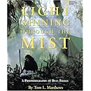 Light Shining Through the Mist: A Photobiography of Dian Fossey (Photobiographies)