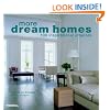 More Dream Homes: 100 Inspirational Interiors