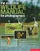 The Essential Wildlife Photography Manual
