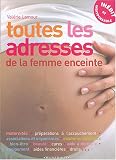 Toutes les adresses de la femme enceinte