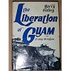 The Liberation of Guam, 21 July-10 August, 1944