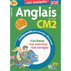 LES BASIQUES - ANGLAIS CM2 - (Ancienne �dition)