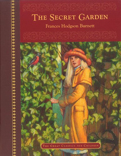 The Secret Garden (The Great Classics For Children)