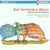 The Invincible Eagle/Sousa Marches