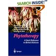 Phytotherapy: A Quick Reference to Herbal Medicine by Francesco Capasso, Timothy S. Gaginella, Giuliano Grandolini, and Angelo A. Izzo