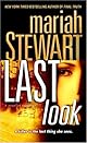 Last Look: A Novel of Suspense