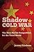 Shadow Cold War: The Sino-Soviet Competition for the Third World (New Cold War History)