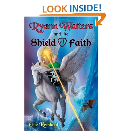 Ryann Watters And The Shield Of Faith Vol 2: Book Two in the Annals of Aeliana Series