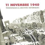 11 Novembre 1940/Testimony & Historical Achives