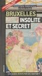 Bruxelles insolite et secret
