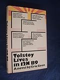 Tolstoy lives in 12N B9 : a novel