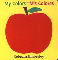 My Colors/ Mis Colores (English and Spanish Edition)