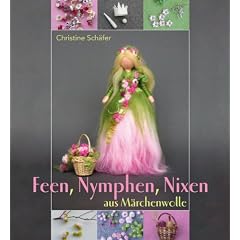 Feen, Nymphen, Nixen aus M�rchenwolle