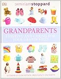 Grandparents : enjoying and caring for your grandchild