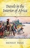Travels in the Interior of Africa