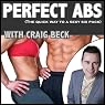 Perfect Abs: The quick way to a sexy six pack