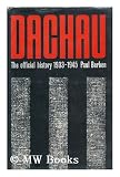 Dachau, 1933-1945: The official history