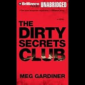 The Dirty Secrets Club | [Meg Gardiner]