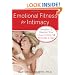 Emotional Fitness for Intimacy: Sweeten and Deepen Your Love in Only 10 Minutes a Day