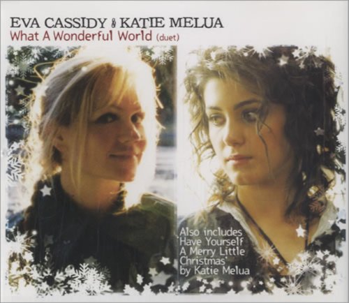 Eva Cassidy & Katie Melua - What a Wonderful World - Zortam Music