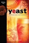 Yeast: The Practical Guide to Beer Fe...
