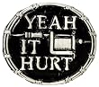 Yeah it Hurts! Tattoo Belt Buckle - Ships in ''24'' Hours!