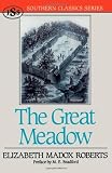 The Great Meadow (Southern Classics Series)