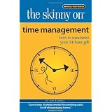 The Skinny on Time Management: How to Maximize Your 24-Hour Gift