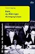 Rom, 25. M�rz 1957. Die Einigung Europas. 20 Tage im 20. Jahrhundert.