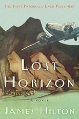 Lost Horizon: A Novel