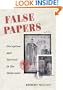 False Papers: Deception and Survival in the Holocaust