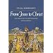 From Jesus to Christ: The Origins of the New Testament Images of Jesus