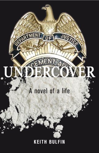 undercover a novel of a life