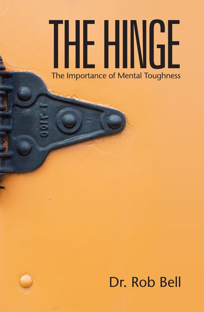 Amazon.com: The Hinge: The Importance of Mental Toughness eBook ...