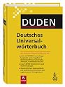 Duden. Deutsches Universalwörterbuch: Das umfassende Bedeutungswörterbuch der deutschen Gegenwartssprache. Rund 150 000 Stichwörter und Redewendungen