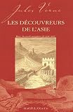 Les découvreurs de l\'Asie