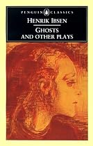 Ghosts and Other Plays