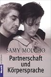 Partnerschaft und K&ouml;rpersprache - Samy Molcho