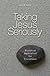 Taking Jesus Seriously: Buddhist Meditation for Christians