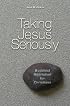 Taking Jesus Seriously: Buddhist Meditation for Christians